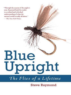 cover image of Blue Upright: the Flies of a Lifetime